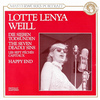 『Weill: Die sieben Todsünden / Happy End』  Lotte Lenya 