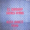 Keith Jarrett - G.I.Gurdjieff Sacred Hymns：祈り -