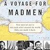 A  VOYAGE  FOR MADMEN