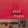 JAZZ LOVES PARIS／BUDDY COLLETTE