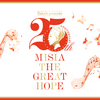 MISIA　Yakult presents 25th Anniversary MISIA THE GREAT HOPE