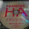 『 フランシス・ハ 』　－Girls Be Ambitious－