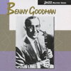 - 30. MAY * Benny Goodman *