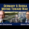 ギルバート・ドクトロウ「『グレン・ディーセン インタビュー：2025年5月29日』ー戦争に向かうドイツとロシア」