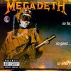 MEGADETH　『SO FAR, SO GOOD... SO WHAT!』