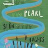 Siân Hughes の “Pearl”（１）