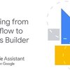 (翻訳) Migrating from Dialogflow to Actions Builder
