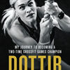 Mobile txt ebooks download Dottir: My Journey to Becoming a Two-Time CrossFit Games Champion 9781250142641 by Katrin Davidsdottir