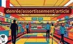 フランス語の「denrée」ってどんな意味？assortimentとの関係は？