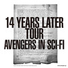 avengers in sci-fi  "14 Years Later Tour"  3.11 @代官山UNIT