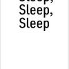 【読書記録】Sleep Sleep Sleep 