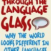 <英語読書チャレンジ 2/100> G. Deutscher “Through the Language Glass”