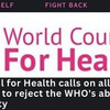 世界保健理事会：　WHOによる法と自由の乱用を拒否するよう各国政府に要請