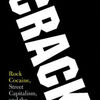 Ebook for mobile phone free download Crack: Rock Cocaine, Street Capitalism, and the Decade of Greed 9781108425278 by David Farber