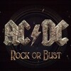   AC/DC  / Rock Or Bust ( Sony / 2014 )
