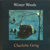 Charlotte Grieg  『Winter Woods』