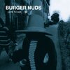 BURGER NUDS - BURGER NUDS 1 LOWNAME / 線