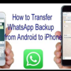7 Tricks to Transfer WhatsApp from Android to iPhone!!