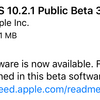 iOS10.2.1 Public Beta3が利用可能に