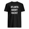 Atlanta sheriff racist t shirt