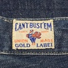 2003 発掘速報① 1940年代 CAN'T BUST'EM キャントバステム GOLD LABEL 