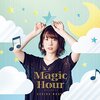 内田真礼 「Magic Hour」