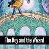 連れ去られた両親を救え！　FXRシリーズのStarterから『The Boy and the Wizard』のご紹介