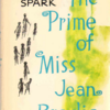 Muriel Spark / The Prime of Miss Jean Brodie