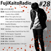 Fuji Kaito Radio #28