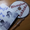 Blueglueというバンド　2014.2