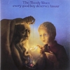 The Moody Blues - Every Good Boy Deserves Favour：童夢 -