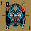 ACE OF BASEが復活してほしいなああ