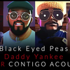 【カナルビ/歌詞和訳】AILAR CONTIGO：アイラー・コンティゴ - Black Eyed Peas & Daddy Yankee：ブラック・アイド・ピーズ＆ダディ・ヤンキー