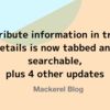 Attribute information in trace details is now tabbed and searchable, plus 4 other updates