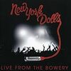 Live at the Bowery / New York Dolls