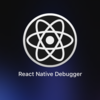 React Native Debuggerを使ってみる