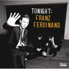 Twilight Omens / Franz Ferdinand 歌詞和訳