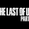 【PS4】The Last of Us Part IIの最新トレイラーが公開！発売日は6月19日に