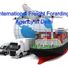 International Freight Forwarding Agency in Delhi NCR