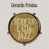  Gerardo Frisina / Modern Latin Jazz