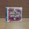 ANGEL CITY OUTCASTS/ANGEL CITY OUTCASTS