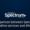 Comparison Between Spectrum Landline Services and Xfinity