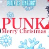 【第39話】PUNK Merry Christmas