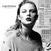 ≪レピュテーション　Reputation≫　テイラー・スウィフト　Taylor Swift