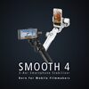Zhiyun Smooth 4 3軸ハンドヘルド/ZWN S5Bアップグレードバージョン3軸 ハンドヘルド/スタビライザーfor iPhone X Samsung
