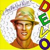 Q: Are We Not Men? A: We Are Devo!/DEVO