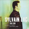 Trio Sud / Sylvain Luc (2002)
