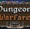 20181005 Dungeon Warfare