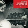  HANNE HUKKELBERG 「BLOOD FROM A STONE」