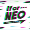 If or…NEO レポ その①（ネタバレあり）